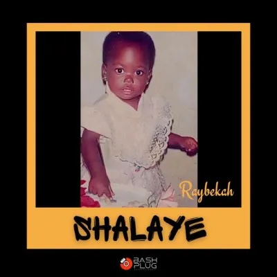 Raybekah – Shalaye (Mp3 download)