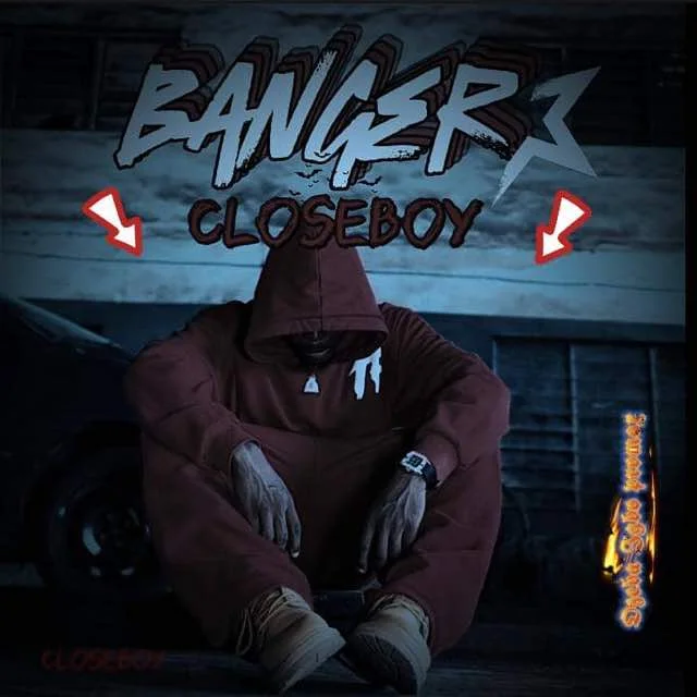 Closeboy – BANGER (Mp3 download)