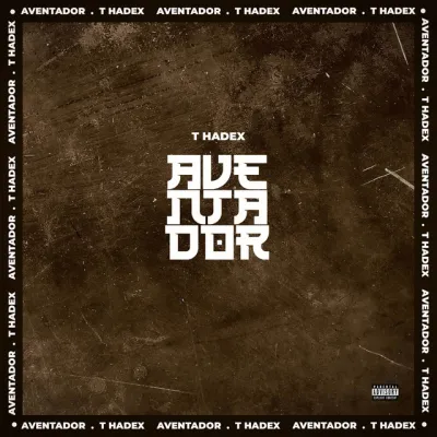 T Hadex – Aventador (Mp3 download)