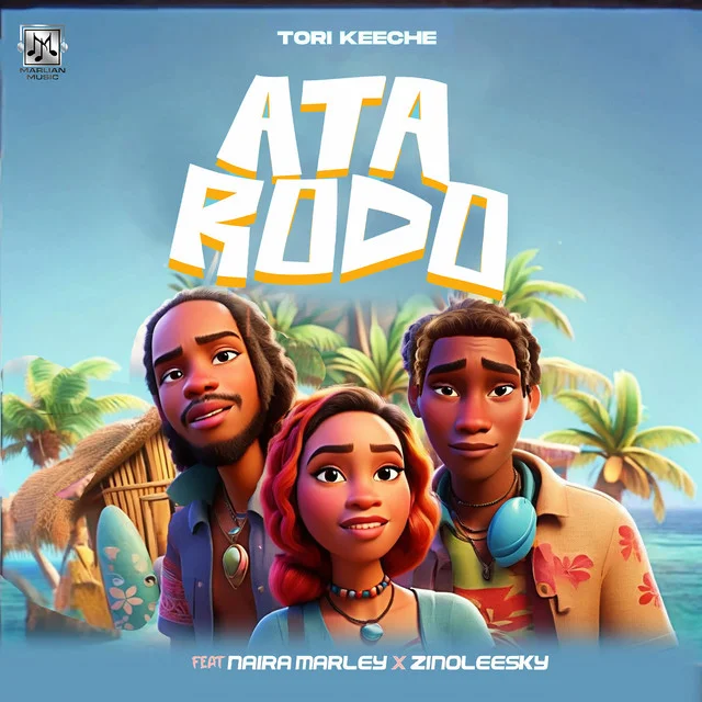 Tori Keeche Ft Naira Marley, Zinoleesky – Ata Rodo (Mp3 download)